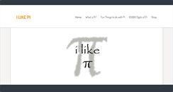 Desktop Screenshot of ilikepi.com